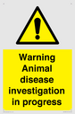 warning-animal-disease-investigation-in-progress~